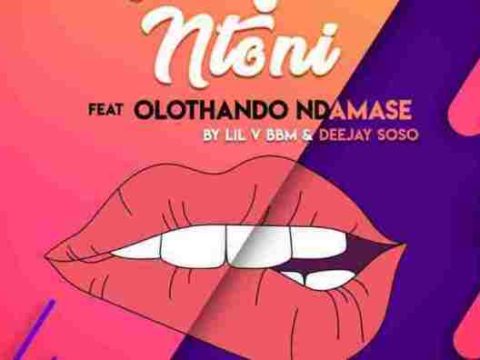 DOWNLOAD Lil V BBM & Deejay Soso – Undifuna Ntoni Ft. Olothando Ndamase mp3