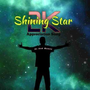DJ Red Money – Shining Star Mp3 Download