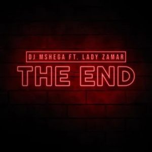 DJ Mshega The End Mp3 Download