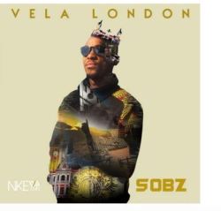 Download Mp3 SOBZ – Vela London