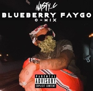 Nasty C – Blueberry Faygo (C-mix)