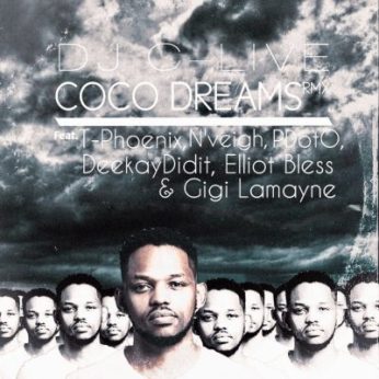 Download Mp3 DJ C-Live – Coco Dreams (Remix) Ft. T-Phoenix, N’veigh, Deekay Didit, Elliot Bless, Gigi Lamayne & PDotO