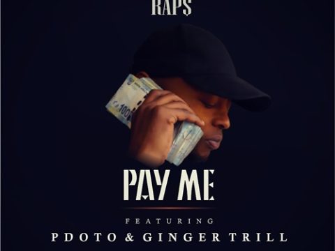 Raps – Pay Me ft. PdotO & Ginger Trill