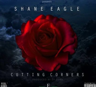 Shane Eagle – Cutting Corners
