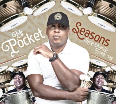 Mr Pocket - Seasons ft. Bongi Silinda & Tshego AMG