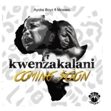 Ayoba Boyz ft Mosses Kwenzakalani MP3 Download