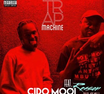 Cido Mooi – Trap Machine ft. Reason