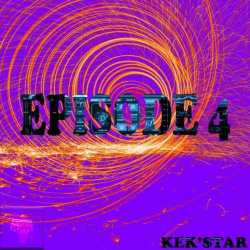 Kek’Star – Episode 4