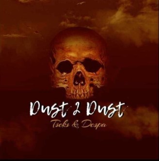 Tseks & Despa – Ereng Gong (Dust 2 Dust)