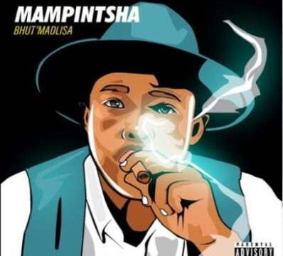 Mampintsha – Kwaze Kahlaleka Ft. Bhar & DJ Thukzin