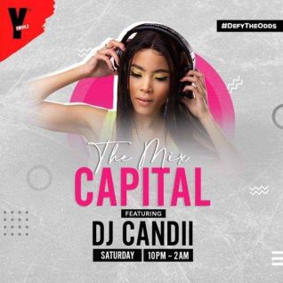 Dj Candii – The Mix Capital (01 Aug)