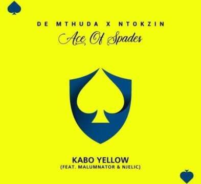 De Mthuda & Ntokzin – Kabo Yellow Ft. MalumNator & Njelic