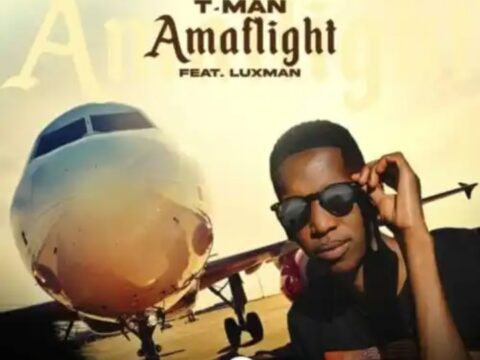 T-Man – AmaFlight ft. Luxman