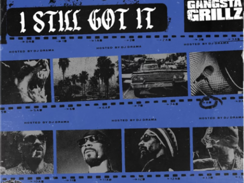 Snoop Dogg & DJ Drama – Gangsta Grillz: I Still Got It Download Album Zip