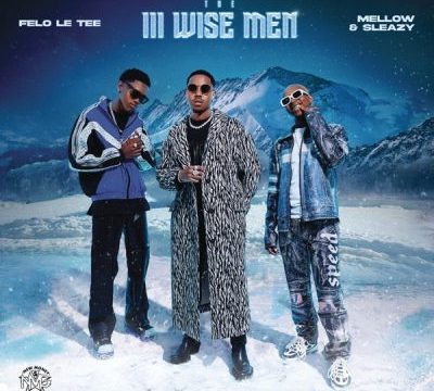 Felo Le Tee The III Wise Men EP Download